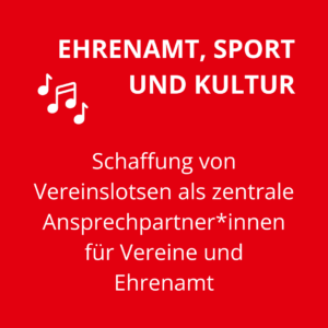 Ehrenamt, Sport und Kultur: Schaffung von Vereinslotsen als zentrale Ansprechpartner:innen für Vereine und Ehrenamt